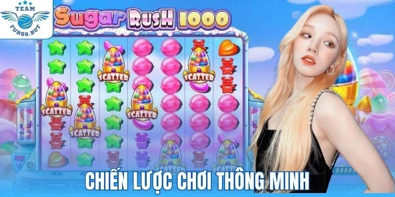 Chiến lược thông minh khi chơi Sugar Rush 1000